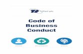Code of Business Conduct - Trifast · • Prevent compliance violations and protect the Company’s reputation by acting in an ethical manner • Commit to eradicating unethical business