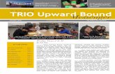 ST. OLAF COLLEGE TRIO Upward Bound Messenger · 12/10/2018  · Upward Bound’s New Adventure By: Mari Avaloz ACT Practice Test By: Thay Thao The ACT plays an important role in the