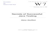Secrets of Successful Java Testing · Java Test Tools Run Anywhere Java Apps Java Tool JVM Java OS Java Apps Java Tool Java Chip Java Apps Java Tool JVM Native Apps Native OS Pure