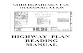 HIGHWAY PLAN READING MANUAL - utoledo.edunkissoff/pdf/CET-2030/PlanReadingManual.pdfThe construction plans form t he foundation of a standard set of highway plans. The plans themselves