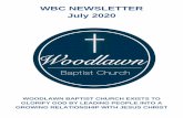 WBC NEWSLETTER July 2020 - woodlawnbaptist-lowell.com · 7/7/2020  · wbc newsletter july 2020 woodlawn baptist church exists to glorify god by leading people into a growing relationship