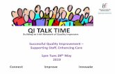 QI TALK TIME - HSE.ie · Projects/ QI Initiatives: Projects and initiatives that will have an impact on more than one department / service. Resources are required from more than one