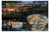 Harriet Tubman Underground Railroad Byway Driving Tour Guide€¦ · audio tour mobile app from Google Play or the Apple App Store. The audio tour corresponds with this guide and