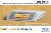 Diade DD 1010 weighing indicator DD 1010 - Weightron · DIGITAL-INPUT CARD/ANALOG OUTPUT-INPUT Multi-purpose optional card • 1 analog output 0-10V/4-20 mA • 2 impulse count inputs
