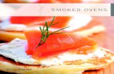 Smoker ovenS - Alto-Shaam, Inc.€¦ · your food with precision in an Alto-Shaam smoker allows you to set the smoke flavor intensity in a controlled manner. Develop a signature flavor