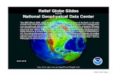 Relief Globe Slides National Geophysical Data Center · This NEW (March 2000) set of 20 images contains 14 global views of the Earth in full color shaded relief, showing land and