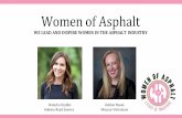 Women of Asphalt WE LEAD AND INSPIRE WOMEN IN THE … · Communication –Janelle Barrientos/Amy Miller •Selecting, writing, and publishing communication and social media content.