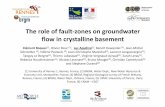 The role of fault-zones on groundwater flow in crystalline …€¦ · The role of fault-zones on groundwater flow in crystalline basement Clément Roques (1), Olivier Bour (1), Luc