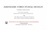AIRFRAME STRUCTURAL DESIGN - IARE final ppt_0.pdf · The landing gear is the principle support of the airplane when parked, taxiing, taking off, or when landing. The most common type