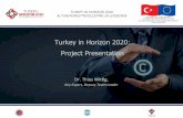 Turkey in Horizon 2020: Project Presentation · MAIN EXPECTED RESULTS 3 • Increased awareness and knowledge diﬀusion on H2020 in Turkey • Creaon of partnerships with EU partners