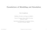 Foundations of Modelling and Simulation - McGill …msdl.cs.mcgill.ca/people/hv/teaching/MDE_EMN/...Foundations of Modelling and Simulation Hans Vangheluwe Modelling, Simulation and