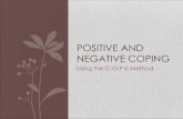 POSITIVE AND NEGATIVE COPINGwlmshealthfulliving.weebly.com/uploads/5/...6.meh.2.2.ppt...coping__… · positive and negative strategies for coping. Stress is a part of all our lives,
