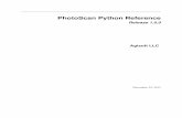 PhotoScan Python Reference - Metashape · PhotoScan Python Reference, Release 1.0.0 Return type ﬂoat getInt(label=’‘, value=0) Prompts user for the integer value. Parameters