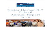 Victor Harbor R-7 School Annual Report 2014...2015/03/23  · Attachment: Rebuilding Victor Harbor R7 School – a design brief for the new building(s) Prepared by: Victor Harbor Governing