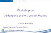 Workshop on Obligations of the Contract Parties...• Standard Contracts and Agreements: –Construction (Red) –Plant and Design –Build (Yellow) –EPC / turnkey Projects (Silver)