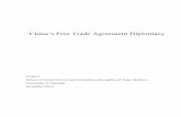 China’s Free Trade Agreement Diplomacy · 2017-02-23 · i Abstract This thesis examines China’s bilateral Free Trade Agreement (FTA) diplomacy. I adopt international regime theories