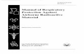 Manual of Respiratory Protection Against Airborne Radioactive … · 2018-06-08 · Revision 1 Manual of Respiratory Protection Against Airborne ... IN NRC PUBLICATIONS NRC Reference