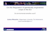 On the Regulation of genetically engineered crops in the EU ...users.unimi.it/morandin/Georgofili/Wesseler2014.pdf• Kikulwe, Enoch, Ekin Birol, Justus Wesseler, Jose Falck-Zepeda