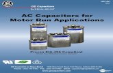 2008 - Allied Electronics07 Motor Run Capacitors – GEM III *It is Regal Beloit’s goal to serve you with the most cost effective and highest quality capacitor designs. Standardization