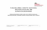 TACKLING ANTI-SOCIAL BEHAVIOUR IN …. 1...Lincolnshire adopts an incremental approach to tackling Anti-Social Behaviour (ASB). Whilst this will vary from case to case, in principle