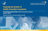 Fostering the Growth of Health Innovation Ecosystems · private investment in start-ups’ research and development and providing tax incentives for funding start-ups) • Ensure