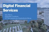 Digital Financial Services · – Impact of social networks on digital liquidity – The Role of Postal Networks in Digital Financial Services – B2B and the DFS Ecosystem – Bulk