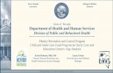 State of Nevada Department of Health and Human Servicesdpbh.nv.gov/uploadedFiles/dpbhnvgov/content...Education Centers: Gap Analysis Kristi Robusto, PhD, MS Chronic Disease Prevention