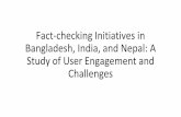 Fact-checking Initiatives in Bangladesh, India, and Nepal ...therony.me/file/asian_factcheck.pdf · Md Mahfuzul Haque, Ahmed Shatil Alam, Kazi Mehedi Hasan School of Journalism and