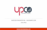 INVESTOR PRESENTATION NOVEMBER 2018 CSE:UPCO · INVESTOR PRESENTATION –NOVEMBER 2018 CSE:UPCO . ... •Industry starting to consolidate and a number of larger carriers and PPTs
