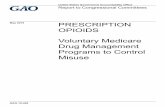 GAO-19-446, Prescription Opioids: Voluntary …Centers for Medicare & Medicaid Services (CMS) Opioid Misuse Strategy 2016 (Jan. 5, 2017). See also Contract Year 2019 Policy and Technical