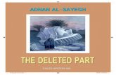 Al-Sayegh Cover.indd 1 8/5/09 09:05:23Al-Sayegh Cover.indd 1 8/5/09 09:05:23 1 The Deleted Part By Adnan al-Sayegh Translated by Stephen Watts and Marga Burgui-Artajo 2 Published by