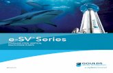 e-SV Series · 2015-03-16 · e-SV™ Series stainless steel vertical multi-stage pumps Why “e”-SV? “e” stands for the ultimate in energy efficiency, easy installation and