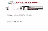 Ultrasonic welding technology. For thermoplastic materials ...tells.com.ar/wp...ULTRASONICS_BASICSandGUIDELINES.pdfOnce ultrasonic vibration ended,a short cool-down phase under joining