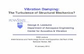 SDM-Lecture Damping 16JAN2014Damping is an important aspect ! of spacecraft design and performance" • Launch vehicles" – Payload isolation and vibroacoustics" – Solid propellant;