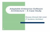 Adaptable Enterprise Software Architecture – A Case Study Architecture.pdf · zDiscrete business functions or processes are created ... assembled from new or existing services.