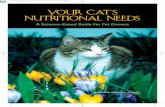 Your Cat's Nutritional Needs - NUTRIRPET · ENERGY NEEDS OF PREGNANT AND LACTATING CATS New mothers typically suckle their kittens for 7 to 9 weeks and will lose weight while nursing