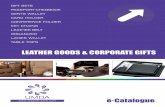 LEATHER GOODS & CORPORATE GIFTSGIFT SETS e-Catalogue PASSPORT-CHEQBOOK GENTS WALLET CARD HOLDER CONFERENCE FOLDER KEY CHAINS LEATHER BELT ORGANIZER LADIES WALLET TABLE TOP'S LEATHER