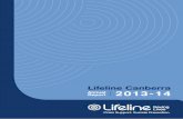 Lifeline Canberra Annual Report 2013-14 · 2018-12-16 · Canberra for over four years, commencing in February 2008. Living in Canberra for 19 years, he is an active member of the