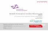 Mobile Enterprise Vendor Benchmark 2015 · 2015-04-07 · Mobile Analytics Mobile analytics software allows mobile users to view BI evaluations and enables them to make faster and
