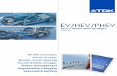 EV/HEV/PHEV - Mouser Electronics · ©TDK-EPC Corporation 2011 Version A12 TDK MLCC Solution for EV/HEV/PHEV Application Plug-in 12V Battery LED/HID Head Lamp Engine Control unit