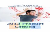 2013 Product Cataloglinesandcurves.com/lccat 2012.pdf · 2013-08-06 · lines 'n curves graphic art & archival supplies