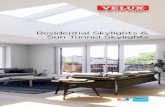 Residential Skylights & Sun Tunnel Skylights€¦ · real tvi e to the sun, provdi e 200% more daygil ht than a vertci a l wni dow? ... keeping our body’s natural 24-hour clock