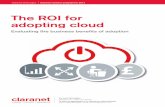 The ROI for adopting cloud - Claranet UK cloud adopti… · Costs associated with the migration to a cloud-based solution Other (please specify) Total 84% 55% 55% 51% 49% 34% 1% These