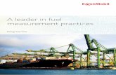 A leader in fuel measurement practices...next-generation marine fuel measurement In 2012 in Singapore, ExxonMobil was the first fuel supplier to introduce an MFMS accredited by a marine