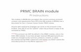 PRMC BRAIN module PI instructionsmediasrc.bcm.edu/documents/2014/18/prmc-brain-submission-instructions.pdfBRAIN will be unavailabe every Sunday from 12:00 midnight to 3:20 an for database