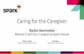 Caring for the Caregiver Moving from compassion fatigue to compassion satisfaction: Building workplace