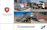 Commercial - New Trailers02 Commercial Introduction 05 Flatbed 08 Beavertail 09 Tiltbed 11 General Duty 12 Plant 14 Trailer Features 15 Optional Equipment 17 Trailer Specifications