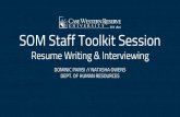 SOM Staff Toolkit Session · Characteristics of a Successful Resume Find and use specific, dynamic verbs (resume action words). Visually powerful and free of gimmicks - extra white