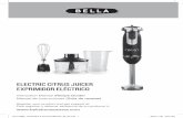 ELECTRIC CITRUS JUICER EXPRIMIDOR ELÉCTRICO · 2019-06-07 · 3 CAUTION: NEVER process boiling liquids. Allow to cool first and use care when blending hot liquids. Fill a tall container