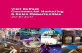 Visit Belfast Commercial Marketing & Sales Opportunities ... · role in boosting visitor numbers, spend and job creation for the Belfast City region. ... critical to the city’s